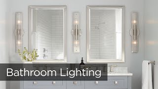 Bathroom Lighting Tips from Lamps Plus  How to Light a Vanity [upl. by Enomes]