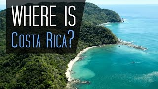 Where is Costa Rica Expert Travel Guide [upl. by Demp189]