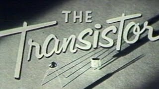 The Transistor a 1953 documentary anticipating its coming impact on technology [upl. by Frederique969]