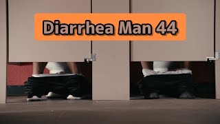 Diarrhea Man 44 [upl. by Nnayelhsa994]