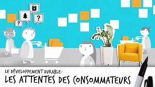 Le développement durable Les attentes des consommateurs [upl. by Rafaelle334]