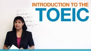 Introduction to the TOEIC [upl. by Aloap989]