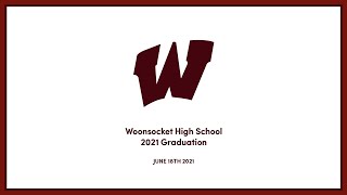 Woonsocket High School 2021 Graduation [upl. by Ern]