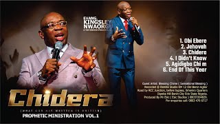 CHIDERA The Album  Evang Kingsley Nwaorgu  Official Audio [upl. by Enrika]