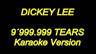 Dickey Lee  9999999 Tears Karaoke Lyrics NEW [upl. by Anetta208]