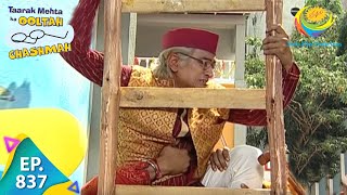 Taarak Mehta Ka Ooltah Chashmah  Episode 837  Full Episode [upl. by Emilio]