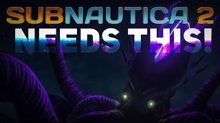 Features Subnautica 2 NEEDS to succeed [upl. by Iraam423]