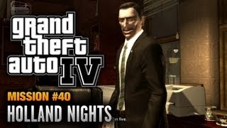 GTA 4  Mission 40  Holland Nights 1080p [upl. by Navac]