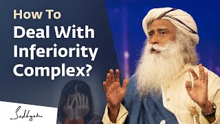 How To Deal With Inferiority Complex [upl. by Shandra]