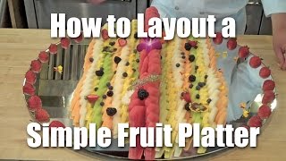 How To Layout A Simple Fruit Platter [upl. by Adlen]