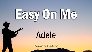 Adele  Easy On Me Karaoke Version [upl. by Eerahs267]