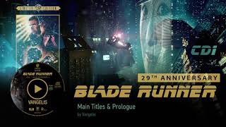 Vangelis Blade Runner Soundtrack CD1  Main Titles amp Prologue [upl. by Eelac]