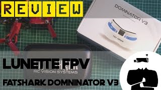 Fatshark Dominator V3 Overview [upl. by Nosilla]