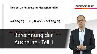 Ausbeuteberechnung Teil 1  Chemie Grundlagen [upl. by Golliner121]