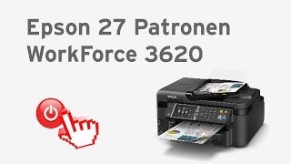 Epson 27 Tintenpatronen  Epson WorkForce 3620 anschalten [upl. by Rezeile]