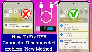 How to Fix Samsung USB Connector Connected Disconnected Problem 2025 New Process [upl. by Araic]