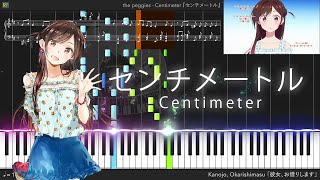 【FULL】Kanojo Okarishimasu 『彼女、お借りします』 Opening  Centimeter Piano [upl. by Rogergcam]