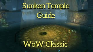 WoW ClassicSunken Temple Guide [upl. by Cadman]