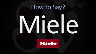 How to Pronounce Miele CORRECTLY [upl. by Sawyor]