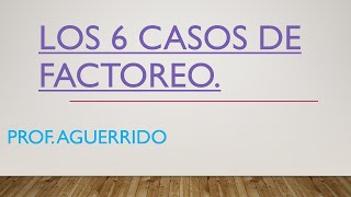 Los 6 casos de factoreo resumen [upl. by Lesya]