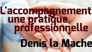 L accompagnement une pratique professionnelle [upl. by Dinah]