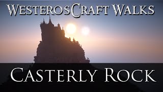 WesterosCraft Walks Episode 18 Casterly Rock [upl. by Immaj]