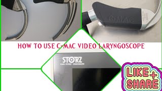 How to use CMAC VIDEO laryngoscope By Karl storz videolaryngoscopeICU storzkarlstorzcMAC [upl. by Millburn989]