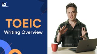 TOEIC Writing Overview [upl. by Genny659]