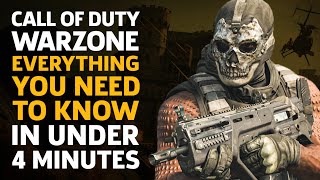 Call Of Duty Warzone  Everything You Need To Know In Under 4 Minutes [upl. by Anauqes145]