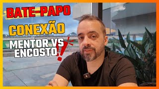 CONEXÃO  MENTOR VS ENCOSTO [upl. by Ilram]