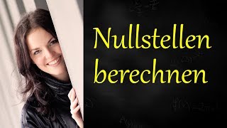 Nullstellen berechnen alle möglichen Fälle Übersicht [upl. by Lucais381]