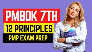 PMBOK Guide 7th Edition 12 Principles for PMP Exam  13 Minutes Flat [upl. by Airelav]