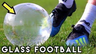 KICKING A GLASS FOOTBALL Dangerous [upl. by Donella]