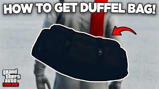 NEW How To Get The Duffel Bag In GTA 5 Online  Solo 2025 [upl. by Cullen310]