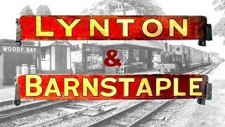 Lynton and Barnstaple Railway UK Narrow Gauge Railway A Look to the Future North Devon Tourism [upl. by Heidi]