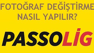 Passolig Fotoğraf Değiştirme Nasıl Yapılır [upl. by Nadbus]