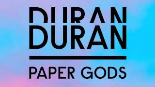 Duran Duran  Paper Gods featuring Mr Hudson AUDIO [upl. by Neirol]