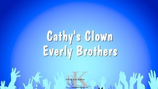 Cathys Clown  Everly Brothers Karaoke Version [upl. by Enaffit]