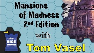 Mansions of Madness 2nd Edition Review  with Tom Vasel [upl. by Scrogan]