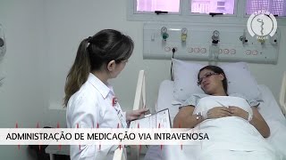 Administração de Medicação Via Intravenosa [upl. by Wareing173]