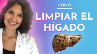 5 pasos para LIMPIAR el HÍGADO y revertir el hígado graso con la alimentación y cardo mariano [upl. by Garland]