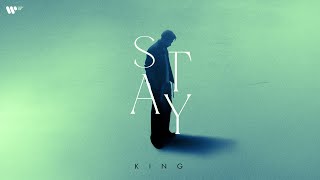 Stay  Official Music Video  King [upl. by Erdnassak170]