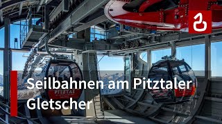 Seilbahnen am Pitztaler Gletscher [upl. by Eifos]