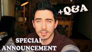 Special Announcement  QampA [upl. by Whitten]