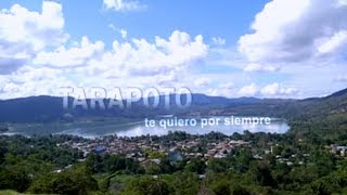 Reportaje al Perú  TARAPOTO te quiero por siempre  26032017 [upl. by Aihsiek]