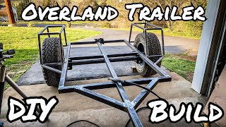 Overland Trailer Build Part 1 Structure [upl. by Kaiulani]