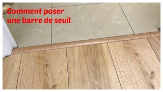 Comment poser une barre de seuil [upl. by Altheta]