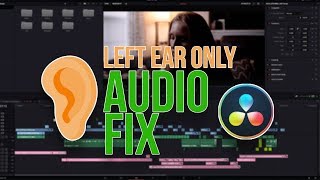 Left Ear Only Audio FIX in Davinci Resolve 16  Mono to Stereo Tutorial [upl. by Addiel]