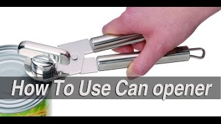 How to use a can opener [upl. by Forrester820]