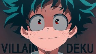 Villain Deku  Tag Youre It  Boku No Hero Academia  AMV  5K Special [upl. by Scharaga599]